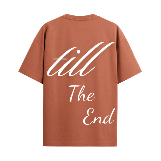 Till The End Rust Oversized Tshirt